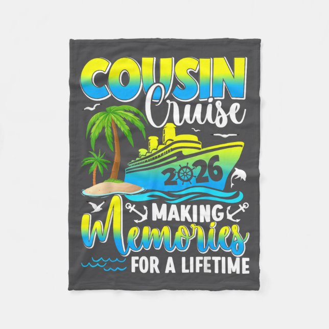 Cousin Cruise 2026 Summer Vacation Beach Family Tr Fleece Blanket (Front)