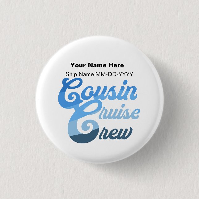 Cousin Cruise Crew 3 Cm Round Badge (Front)