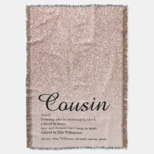 Cousin Definition Script Rose Gold Glitter Throw Blanket