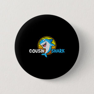 Cousin Gift Shark Lover 6 Cm Round Badge