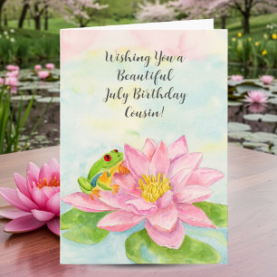 Cousin Happy July Birthday with Waterlily Card