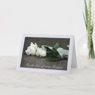 Cousin loss Sympathy rose card
