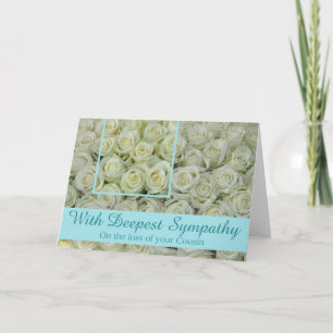 Cousin loss Sympathy rose card