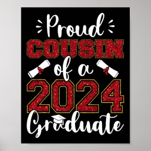 Cousin Of A Cl Of 2024 Graduate Senior Graduation Poster