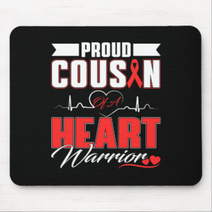 Cousin Of A Heart Warrior Heart Disease Awareness  Mouse Pad
