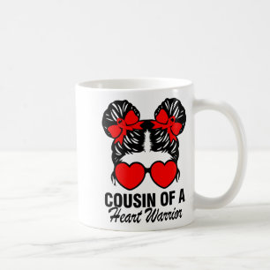 Cousin Of A Heart Warrior Heart Disease Messy Bun Coffee Mug