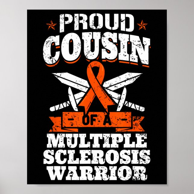 Cousin Of A Multiple Sclerosis Warrior Ms Awarenes Poster (Front)