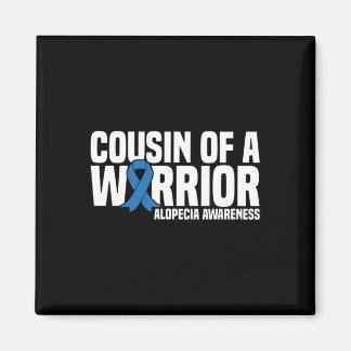 Cousin Of A Warrior Blue Ribbon Alopecia Awareness Magnet