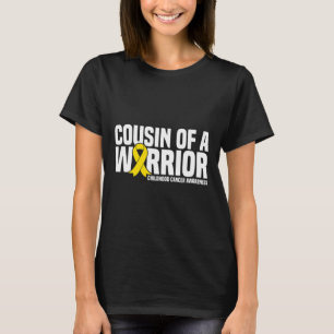 Cousin of a Warrior Childhood Cancer Awareness 1 T-Shirt