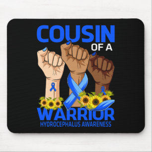 Cousin Of A Warrior Hydrocephalus Awareness Sunflo Mouse Pad