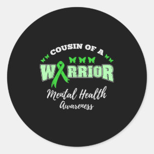 Cousin Of A Warrior Mental Health Awareness Classic Round Sticker