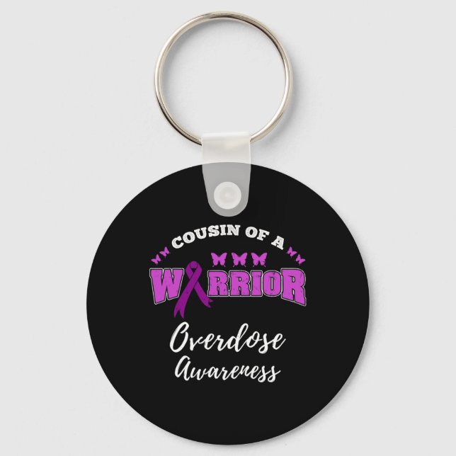 Cousin Of A Warrior Overdose Awareness  Key Ring (Front)