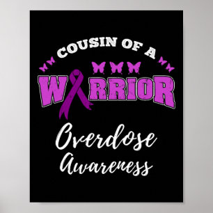 Cousin Of A Warrior Overdose Awareness Poster