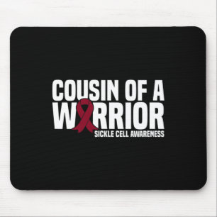 Cousin Of A Warrior Sickle Cell Awareness Mouse Pad