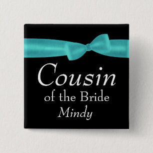 COUSIN of BRIDE Aqua Bow Wedding Custom Name Y133 15 Cm Square Badge
