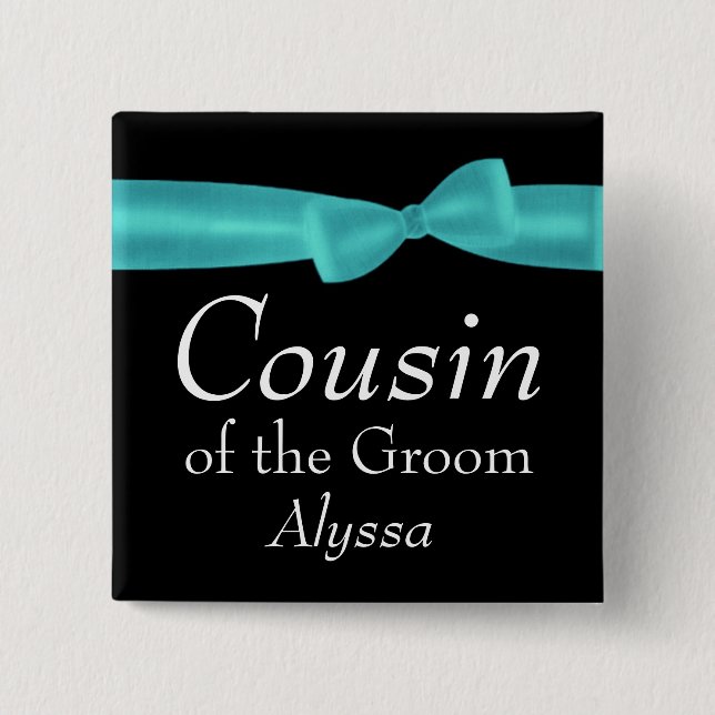 COUSIN of GROOM Aqua Bow Wedding Custom Name Y132 15 Cm Square Badge (Front)