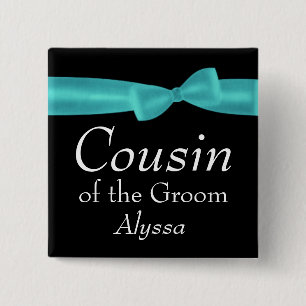 COUSIN of GROOM Aqua Bow Wedding Custom Name Y132 15 Cm Square Badge