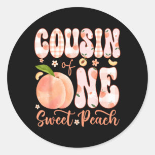 Cousin of One Sweet Peach 1st Birthday Girl Party Classic Round Sticker