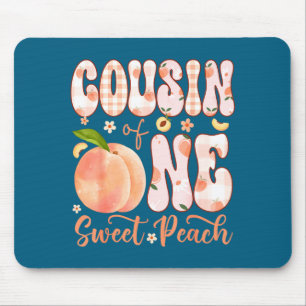 Cousin of one sweet peach 1st birthday girl party mouse pad