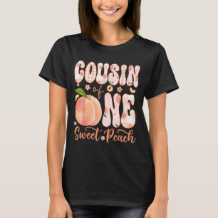 Cousin of One Sweet Peach 1st Birthday Girl Party T-Shirt