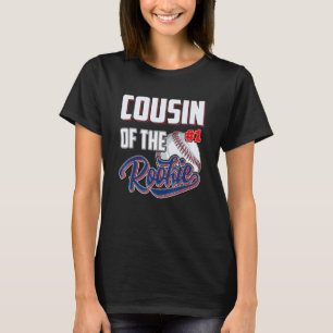 Cousin Of Rookie 1 Years Old Team 1st Birthday Bas T-Shirt