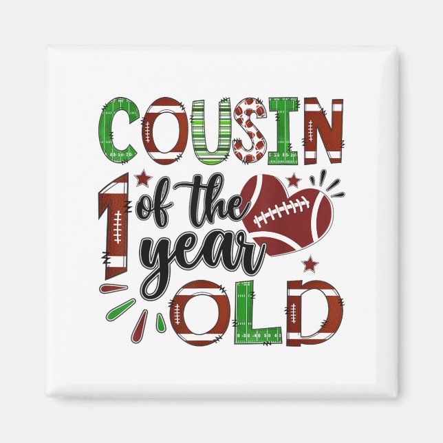 Cousin Of The 1 Year Old Football 1st Birthday Boy Magnet (Front)