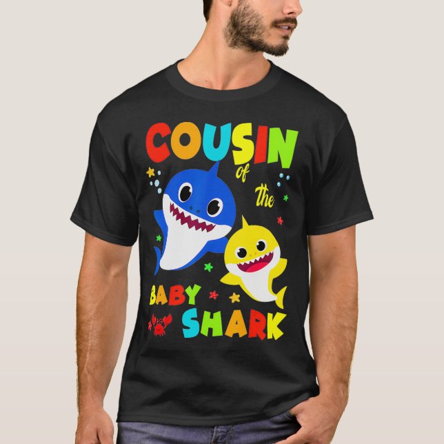 Cousin Of The Baby Shark Birthday Cousin Shark _8  T-Shirt (Front)
