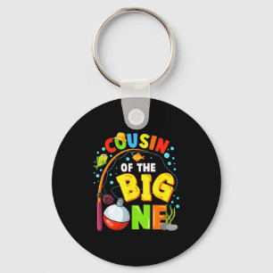 Cousin of the big one fishing birthday boy family key ring