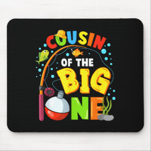 Cousin of the big one fishing birthday boy family mouse pad