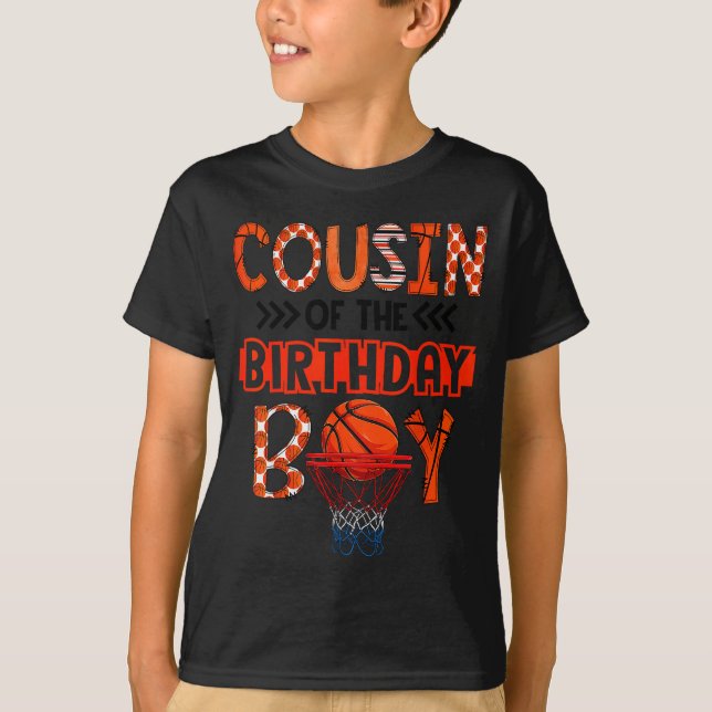 Cousin Of The Birthday Boy Basketball Party Family T-Shirt (Front)