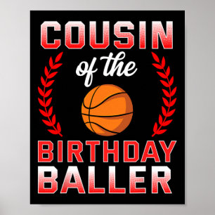 Cousin Of The Birthday Boy Bysketbyll Bday Celebra Poster