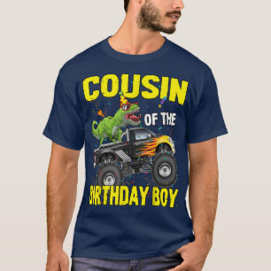 Cousin Of The Birthday Boy Dinosaurs T Rex Monster T-Shirt