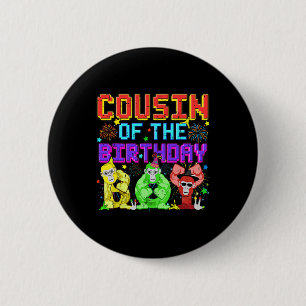 Cousin Of The Birthday Boy Gorilla Game Cute Famil 6 Cm Round Badge