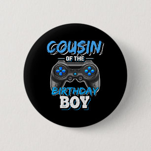 Cousin Of The Birthday Boy Matching Video Game Bir 6 Cm Round Badge
