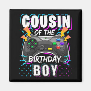 Cousin of the Birthday Boy Matching Video Game Bir Magnet