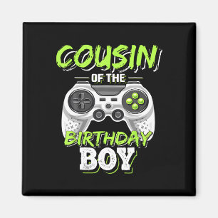 Cousin Of The Birthday Boy Matching Video Game Bir Magnet
