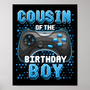 Cousin Of The Birthday Boy Matching Video Game Bir Poster