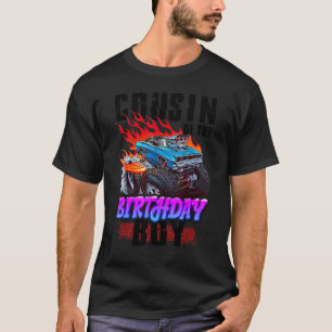 Cousin Of The Birthday Boy Monster Truck Blaze Car T-Shirt