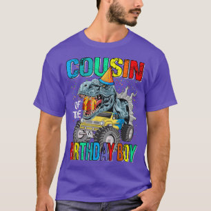 Cousin Of The Birthday Boy Monster Truck Dinosaur T-Shirt