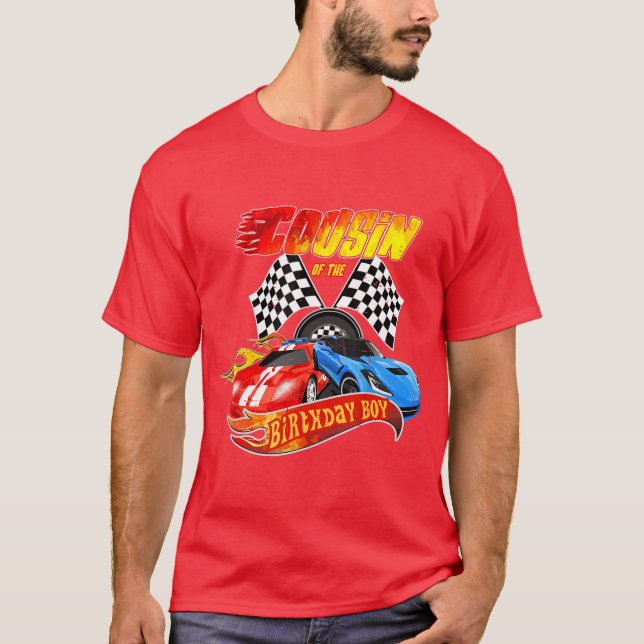Cousin Of The Birthday Boy Race Birthday Party Rac T-Shirt (Front)