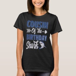Cousin Of The Birthday Boy Shark Ocean Matching Fa T-Shirt