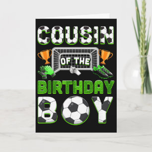 Cousin Of The Birthday Boy Soccer Family Matching Card