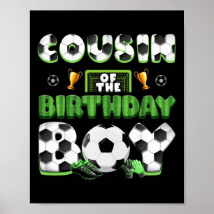 Cousin Of The Birthday Boy Soccer Group Family Mat Poster