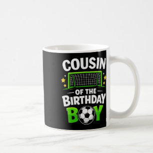 Cousin Of The Birthday Boy Soccer Ll Coffee Mug