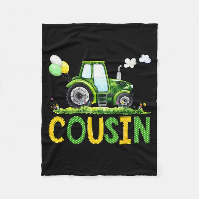 Cousin Of The Birthday Boy Tractor Farm Truck Matc Fleece Blanket (Front)