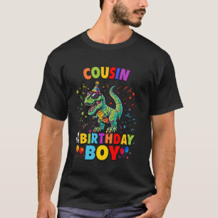 Cousin of the Birthday Boy TRex Dinosaur Party T-Shirt