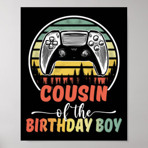 Cousin Of The Birthday Boy Video Gamer Matching Fa Poster