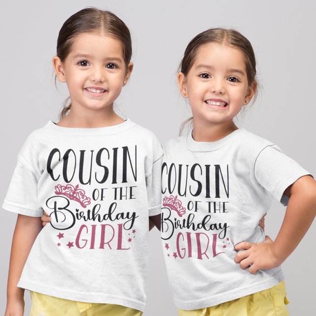 Cousin of the Birthday Girl Custom Matching Family T-Shirt (Creator Uploaded)