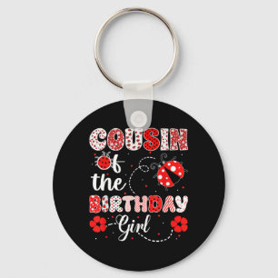 Cousin Of The Birthday Girl - Family Ladybug Key Ring