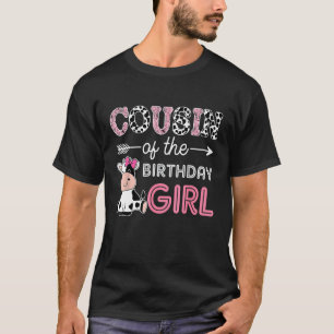 Cousin of The Birthday Girl Farm Cow Cousin Matchi T-Shirt